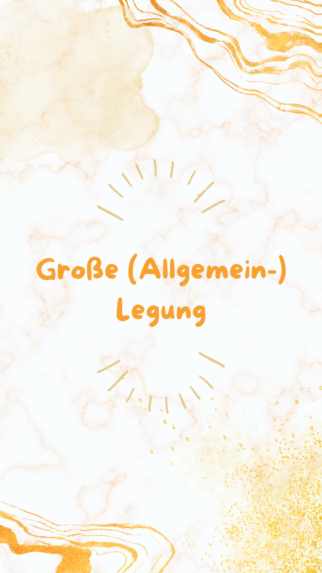 Große (Allgemein-) Legung