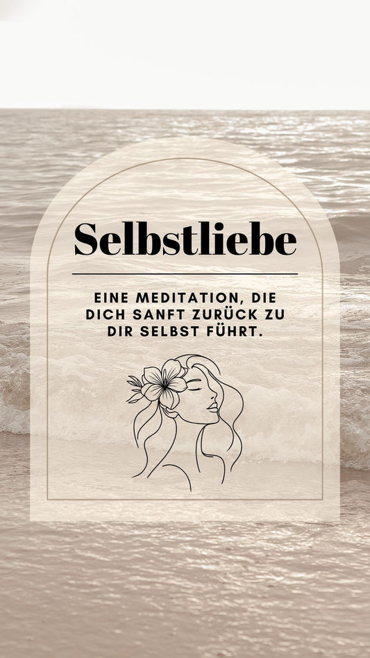 Meditation "Selbstliebe"